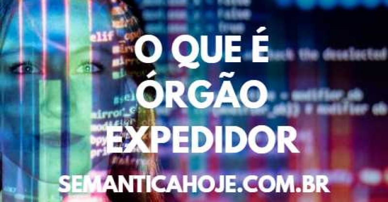 Órgão Expedidor