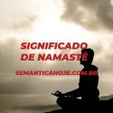 Significado de Namastê