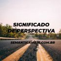 Significado de Perspectiva